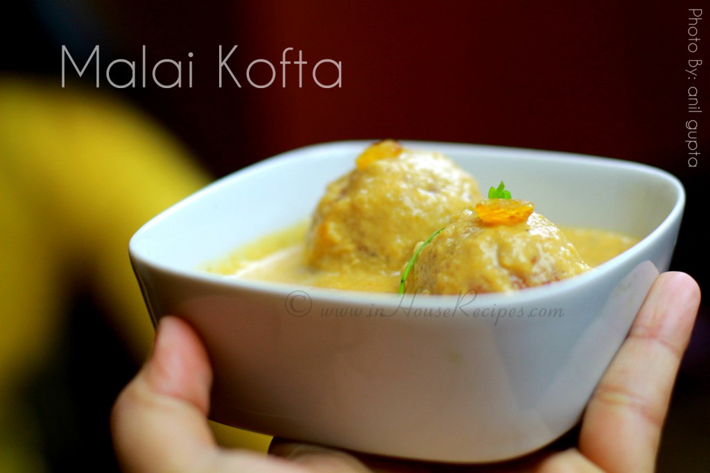 Home cooked Malai kofta