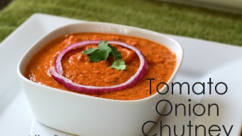 Tomato Onion Chutney - The Spice And flavor